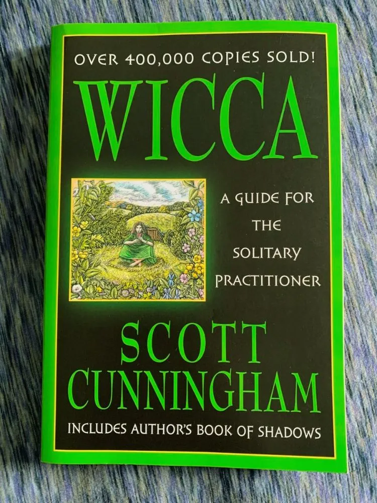 Wicca: A Guide for the Solitary Practitioner" by Scott Cunningham